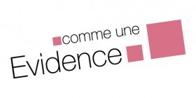 Comme une Evidence